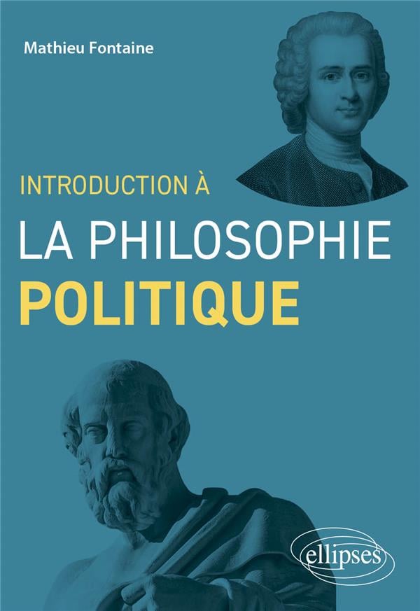 Mathieu Fontaine : Introduction à la philosophie politique